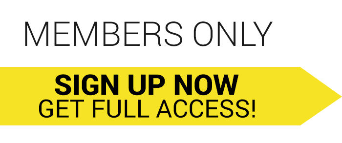 Members Only. Sign up now to get full access